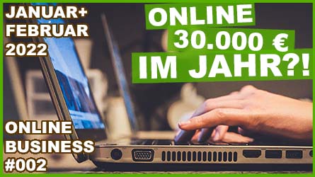 Online-Business: Einnahmen in Januar+Februar 2022 – Adsense, VG Wort, Reselling, Digistore24 – Online Business 002