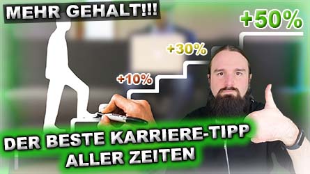 Gehaltserhöhung – Der BESTE Karriere-Tipp um mehr GELD zu verdienen!