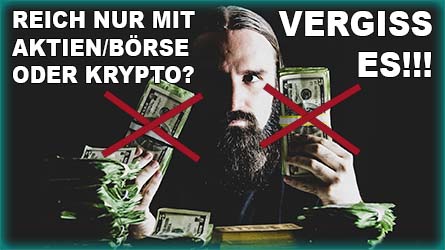 SCHNELL an der BÖRSE mit AKTIEN oder KRYPTO reich werden?! – VERGISS ES!